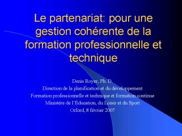 Le partenariat: pour une gestion cohrente de la formation ...