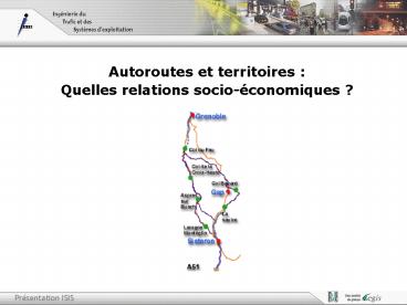 Autoroutes et territoires : Quelles relations socioconomiques