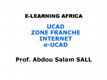 ELEARNING AFRICA UCAD ZONE FRANCHE INTERNET eUCAD