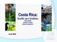 Costa Rica: Qualit PowerPoint PPT Presentation