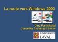 La route vers Windows 2000 PowerPoint PPT Presentation
