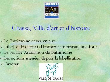 Grasse, Ville d'art et d'histoire