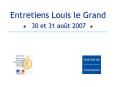Entretiens Louis le Grand 30 et 31 aot 2007 PowerPoint PPT Presentation