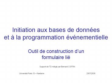 PPT – Initiation aux bases de donnes et la programmation vnementielle ...