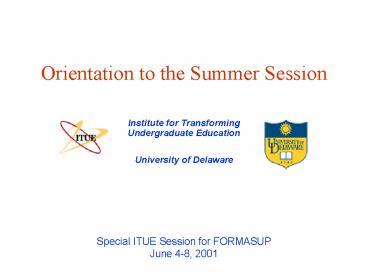 Orientation to the Summer Session