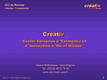 Crativ Centre Europen dEntreprise et dInnovation dIlleetVilaine