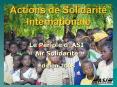 ACTIONS de SOLIDARITE INTERNATIONALE Priple Air Solidarit 2004 PowerPoint PPT Presentation