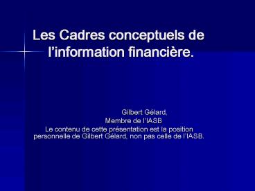 Les Cadres conceptuels de linformation financire'