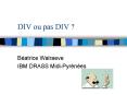 DIV ou pas DIV PowerPoint PPT Presentation