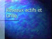 Rseaux actifs et Grille