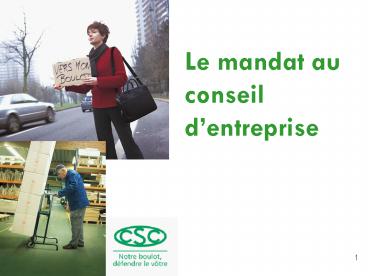 Le mandat au conseil dentreprise