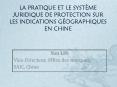 LA PRATIQUE ET LE SYSTME JURIDIQUE DE PROTECTION SUR LES INDICATIONS GOGRAPHIQUES EN CHINE PowerPoint PPT Presentation