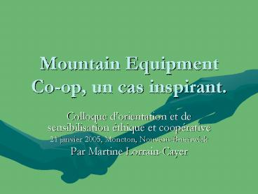 Mountain Equipment Coop, un cas inspirant'