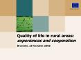 Quality of life in rural areas: experiences and cooperation PowerPoint PPT Presentation