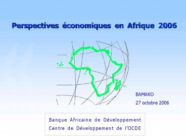 Perspectives conomiques en Afrique 2006
