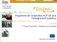 Programme de Coopration ACPUE pour lenseignement suprieur PowerPoint PPT Presentation