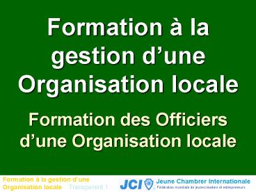 Formation la gestion dune Organisation locale