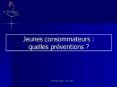 Jeunes consommateurs : quelles pr PowerPoint PPT Presentation