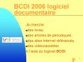 BCDI 2006 logiciel documentaire PowerPoint PPT Presentation