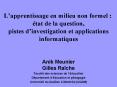 Lapprentissage en milieu non formel: tat de la question, pistes dinvestigation et applications infor PowerPoint PPT Presentation