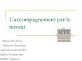 Laccompagnement par le tutorat PowerPoint PPT Presentation