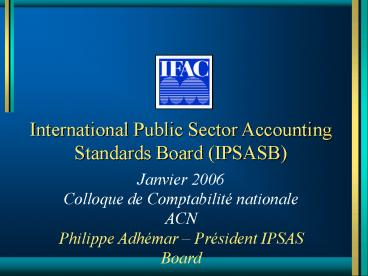 International Public Sector Accounting Standards Board IPSASB