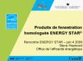 Produits de fenestration homologus ENERGY STAR PowerPoint PPT Presentation