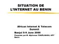 SITUATION DE LINTERNET AU BENIN PowerPoint PPT Presentation