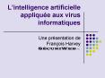 Lintelligence artificielle applique aux virus informatiques PowerPoint PPT Presentation