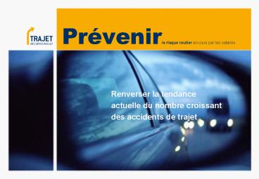 Prvenirle risque routier encouru par les salaris