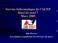 Service Informatique de lACEP Quoi de neuf Mars 2005 PowerPoint PPT Presentation