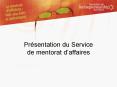 Prsentation du Service de mentorat daffaires PowerPoint PPT Presentation