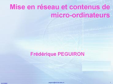 Mise en rseau et contenus de microordinateurs