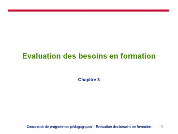 Evaluation des besoins en formation
