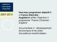 Nouveau programme objectif 3 France Manche AngleterreNew Objective 3 programme France Channel Englan PowerPoint PPT Presentation