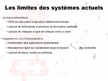 Les limites des systmes actuels