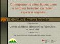 Changements climatiques dans le secteur forestier canadien : impacts et adaptation PowerPoint PPT Presentation