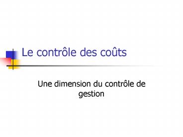 Le contrle des cots