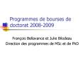 Programmes de bourses de doctorat 20082009 PowerPoint PPT Presentation