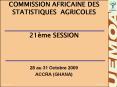 COMMISSION AFRICAINE DES STATISTIQUES AGRICOLES 21me SESSION PowerPoint PPT Presentation
