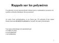 Rappels sur les polymres PowerPoint PPT Presentation