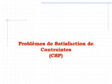 Cours DEA Satisfaction et Optimisation sous Contraintes