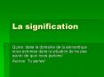 La signification PowerPoint PPT Presentation