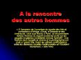 A la rencontre des autres hommes PowerPoint PPT Presentation