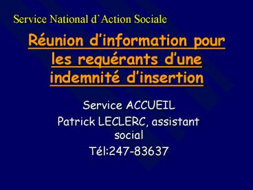 Runion dinformation pour les requrants dune indemnit dinsertion