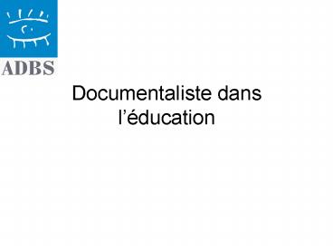 Documentaliste dans lducation