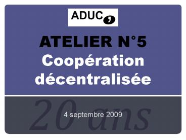 ATELIER N5 Coopration dcentralise