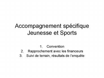 Accompagnement spcifique Jeunesse et Sports