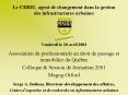 Le CERIU, agent de changement dans la gestion des infrastructures urbaines PowerPoint PPT Presentation