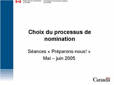 Choix du processus de nomination